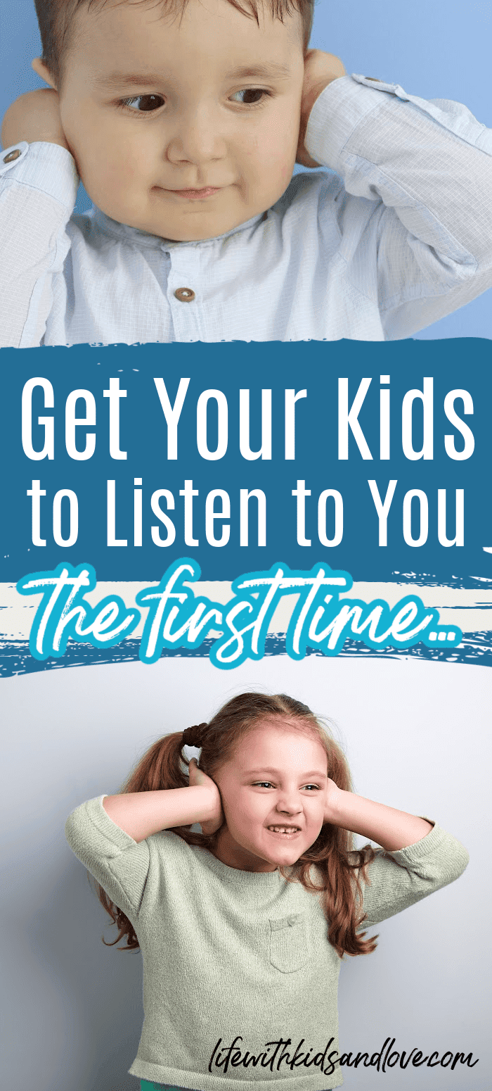 get kids to listen to you
