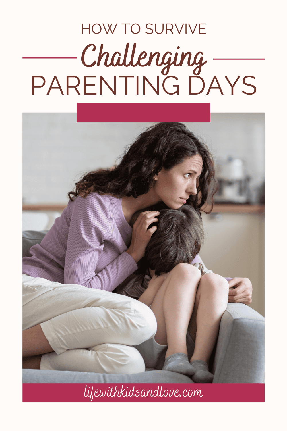 Survive Challenging Parenting Days