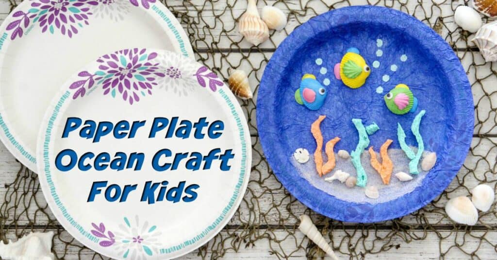Paper Plate Ocean Craft For Kids