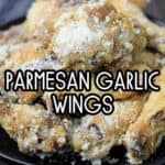 Garlic Parmesan Wings