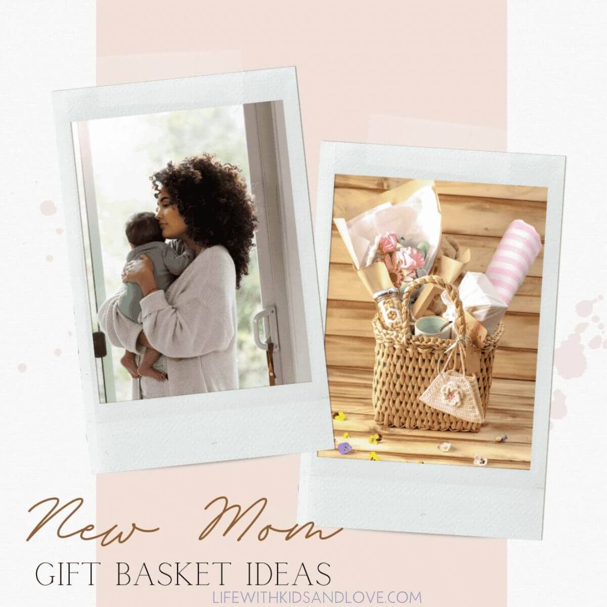 New Mom Gift Basket