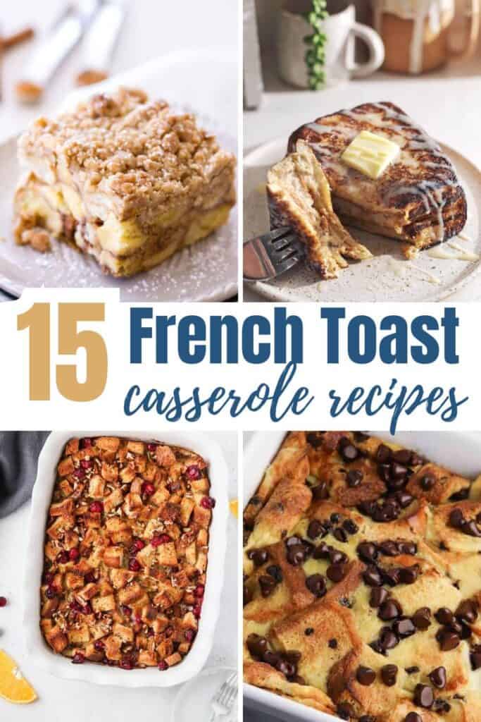 French Toast Casseroles for Brunch