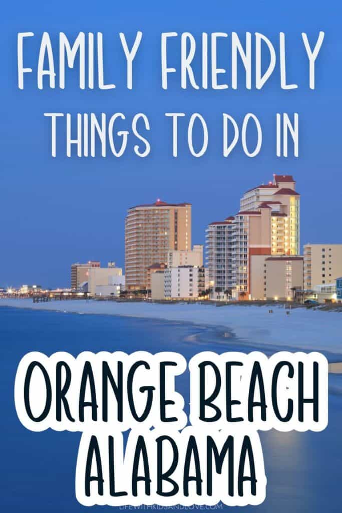 Best Orange Beach Family Activities